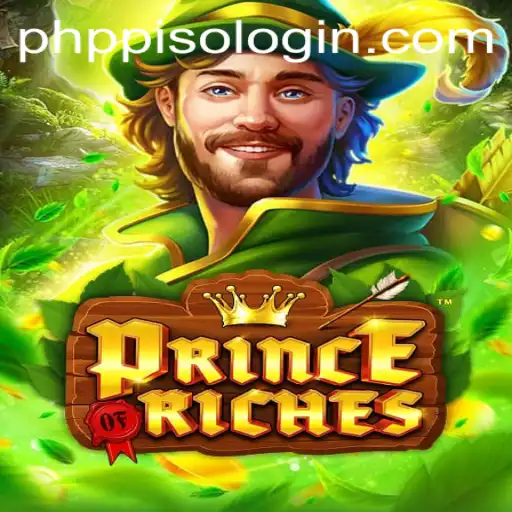 Exploring the Exciting World of PrinceOfRiches: A Comprehensive Guide